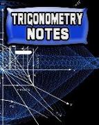 Trigonometry Notes: 123 Pages, Blank Journal - Notebook to Write In, 5x5 Graph Paper Alternating with College Ruled Lined Paper, Ideal Mat