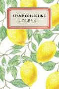 Stamp Collecting Journal: Cute Yellow Lemon Tropical Dotted Grid Bullet Journal Notebook - 100 Pages 6 X 9 Inches Log Book
