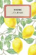 Hiking Journal: Cute Yellow Lemon Tropical Dotted Grid Bullet Journal Notebook - 100 Pages 6 X 9 Inches Log Book