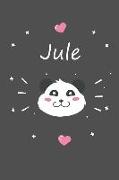 Jule: Ein Personalisiertes Panda Tage-/Notizbuch Mit Dem Namen Jule Und Ganzen 100 Linierten Seiten Im Tollen 6x9 Zoll Forma