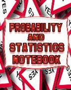 Probability and Statistics Notebook: 123 Pages, Blank Journal - Notebook to Write In, 5x5 Graph Paper Alternating with College Ruled Lined Paper, Idea