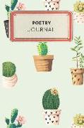 Poetry Journal: Cute Cactus Succulents Dotted Grid Bullet Journal Notebook - 100 Pages 6 X 9 Inches Log Book