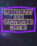 Probability and Statistics Notes: 123 Pages, Blank Journal - Notebook to Write In, 5x5 Graph Paper Alternating with College Ruled Lined Paper, Ideal M