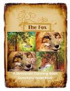 The Fox: A Greyscale Coloring Book