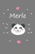 Merle: Ein Personalisiertes Panda Tage-/Notizbuch Mit Dem Namen Merle Und Ganzen 100 Linierten Seiten Im Tollen 6x9 Zoll Form