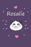 Rosalie: Ein Personalisiertes Panda Tage-/Notizbuch Mit Dem Namen Rosalie Und Ganzen 100 Linierten Seiten Im Tollen 6x9 Zoll Fo