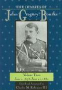 The Diaries of John Gregory Bourke v. 3, June 1, 1878-June 22, 1880