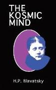 The Kosmic Mind: Esoteric and Occult Psychology