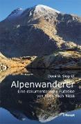 Alpenwanderer - Eine dokumentarische Fußreise von Wien nach Nizza