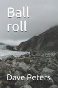 Ball Roll