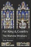 For King & Country: The Wartime Windsors