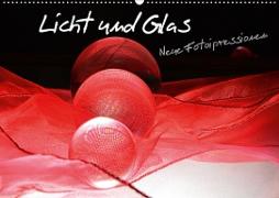 Licht und Glas - Neue Fotoimpressionen (Wandkalender 2020 DIN A2 quer)