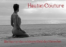Haut(e) Couture (Wandkalender 2020 DIN A2 quer)