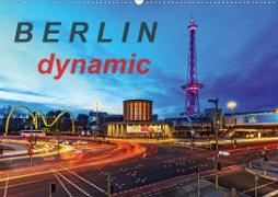 Berlin dynmaic (Wandkalender 2020 DIN A2 quer)