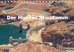 Der Hoover Staudamm (Tischkalender 2020 DIN A5 quer)
