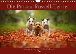 Die Parson-Russell-Terrier ...mit neuen Abenteuern aus der Hundeknipserei (Wandkalender 2020 DIN A4 quer)