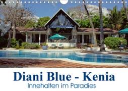 Diani Blue - Kenia. Innehalten im Paradies (Wandkalender 2020 DIN A4 quer)