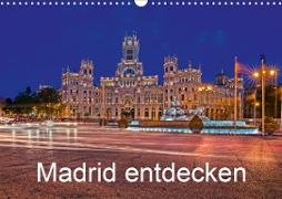 Madrid entdecken (Wandkalender 2020 DIN A3 quer)