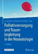 Palliativversorgung und Trauerbegleitung in der Neonatologie