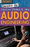 Careers for Tech Girls in Audio Engineering