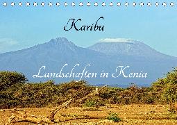 Karibu - Landschaften in Kenia (Tischkalender 2020 DIN A5 quer)
