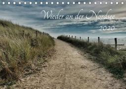 Wieder an der Nordsee (Tischkalender 2020 DIN A5 quer)