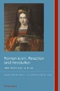 Romanticism, Reaction and Revolution