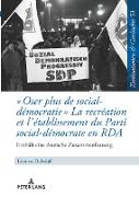 « Oser plus de social-démocratie » La recréation et l¿établissement du Parti social-démocrate en RDA