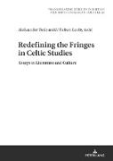 Redefining the Fringes in Celtic Studies