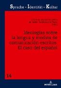 Ideologías sobre la lengua y medios de comunicación escritos