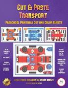 Preschool Printable Cut and Color Sheets (Cut and Paste Transport): 20 Full-Color Cut and Paste Kindergarten 3D Activity Sheets Designed to Develop Vi