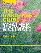 The Gardener's Guide to Weather and Climate