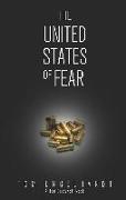 The United States of Fear