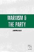 Marxism and the Party