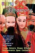 Utopia Guide to Singapore (2nd Edition