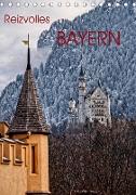 Reizvolles Bayern (Tischkalender 2020 DIN A5 hoch)