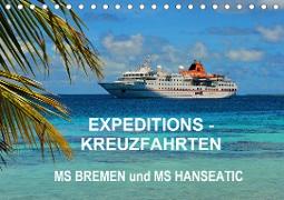 Expeditions-Kreuzfahrten MS BREMEN und MS HANSEATIC (Tischkalender 2020 DIN A5 quer)