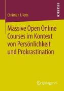 Massive Open Online Courses im Kontext von Persönlichkeit und Prokrastination