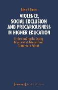 Violence, Social Exclusion and Precariousness in Higher Education