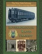 Irt Interborough Rapid Transit / The New York City Subway