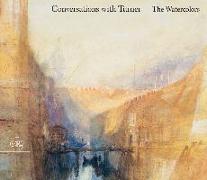 Conversations with Turner: The Watercolors