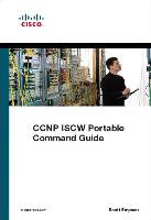 CCNP Iscw Portable Command Guide