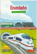 Pixi Wissen 28: VE 5: Eisenbahn