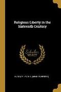 Religious Liberty in the Sixteenth Century