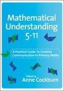 Mathematical Understanding 5-11