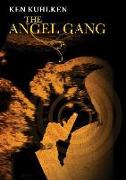 The Angel Gang: A California Century Mystery