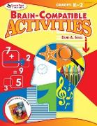 Brain-Compatible Activities, Grades K-2