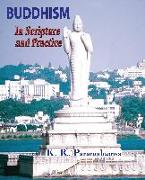 Buddhism in Scripture and Practice
