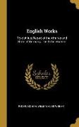 English Works: Toxophilus, Report of the Affaires and State of Germany, the Scholemaster