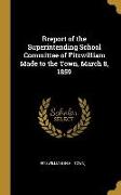 Rreport of the Superintending School Committee of Fitzwilliam Made to the Town, March 8, 1859